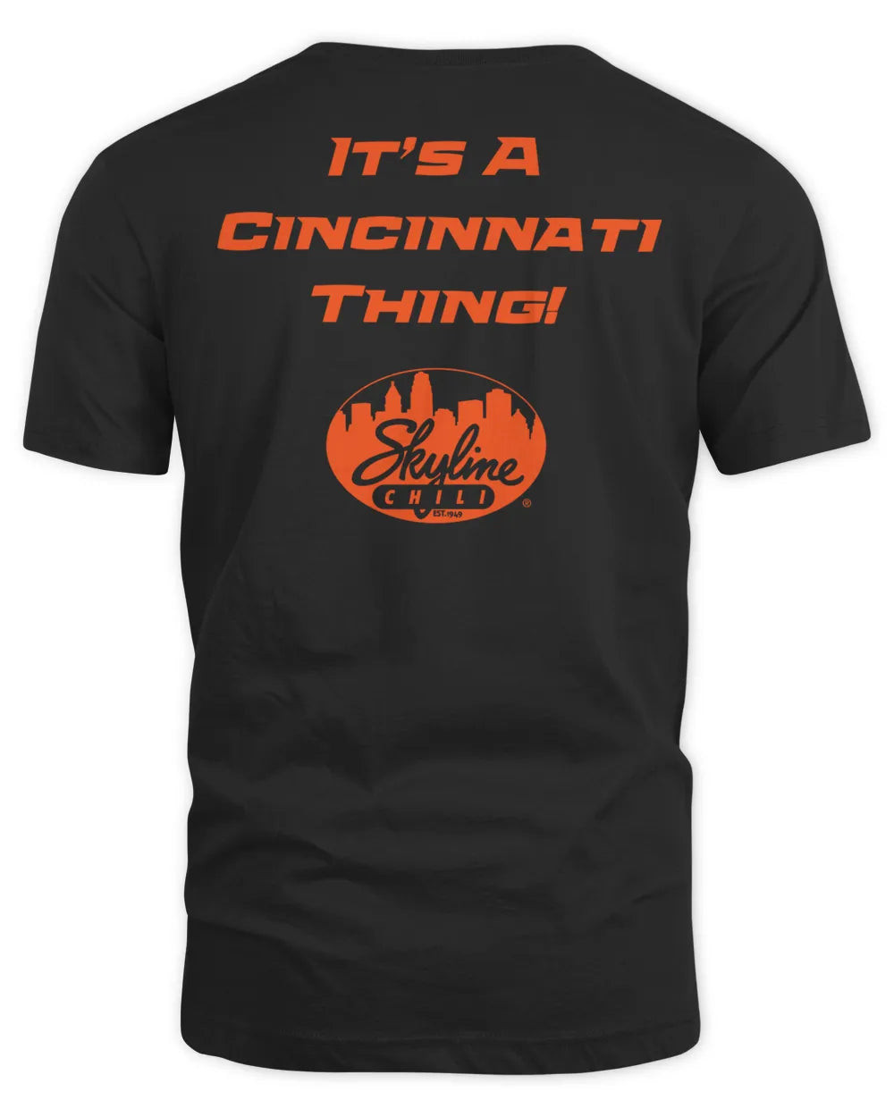 New Skyline Chili Merchandise Skyline It’s A Cincinnati Thing Shirt