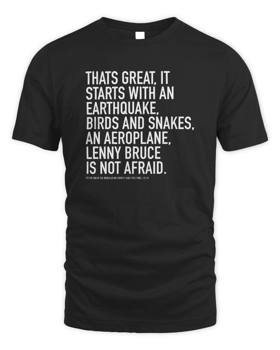 New It’s The End Of The World As We Know It Lyric Tee Shirt