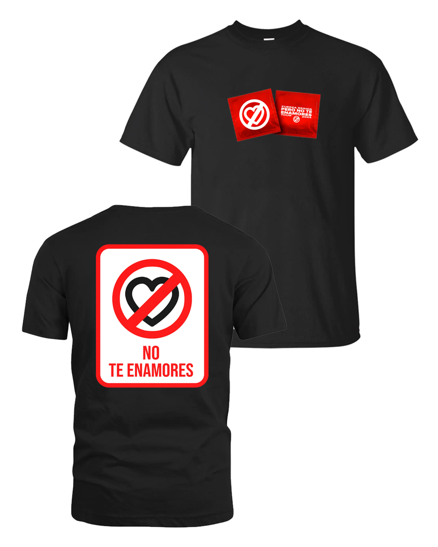 Fuerza Regida Merch No Te Enamores T Shirt