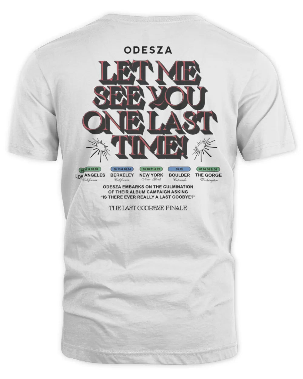 Odesza Merch Let Me See You Shirt